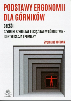 Podstawy ergonomii dla górników Część I