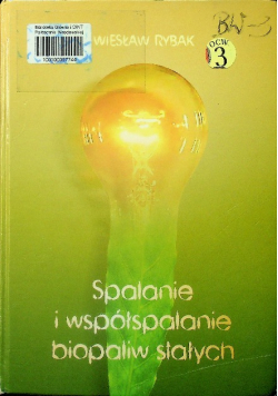 Spalanie i współspalanie biopaliw stałych