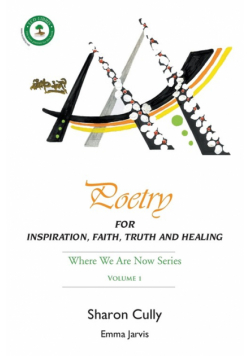 Poetry for Inspiration, Faith, Truth and Healing