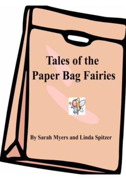 Tales of the Paper Bag Fairies