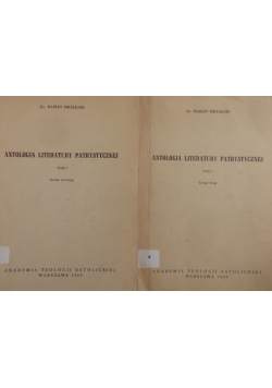 Antologia literatury patrystycznej - Zeszyt I - II