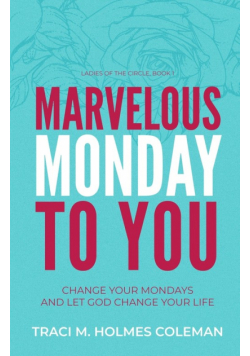 Marvelous Monday to You