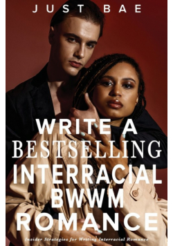 How to Write a Bestselling Interracial BWWM Romance
