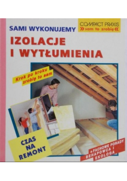 Sami wykonujemy izolacje i wytłumienia