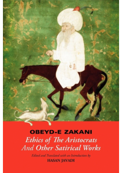 Obeyd-E Zakani, Ethics of the Aristocrats and Other Satirical Works
