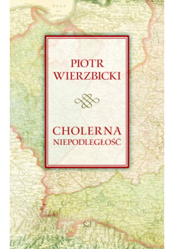 Cholerna niepodległość