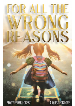 For All the Wrong Reasons