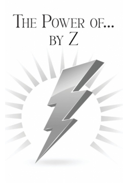 The Power of... by Z