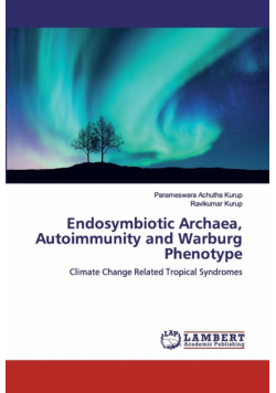 Endosymbiotic Archaea, Autoimmunity and Warburg Phenotype