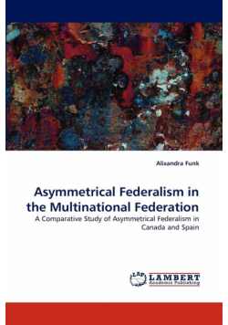 Asymmetrical Federalism in the Multinational Federation
