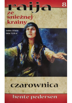 Raija Ze Śnieżnej Krainy Tom 8 Czarownica
