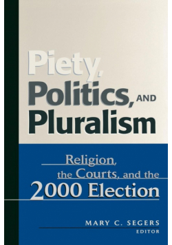 Piety, Politics, and Pluralism