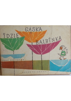 Idzie gąska Balbinka