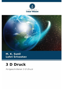 3 D Druck