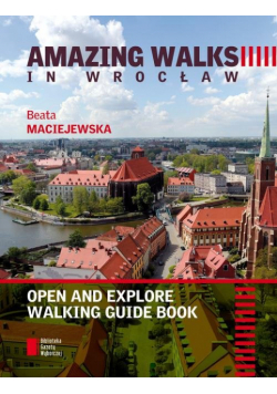 Amazing walks in Wrocław