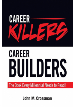 Career Killers/Career Builders