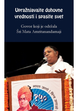 Practice Spiritual Values And Save The World