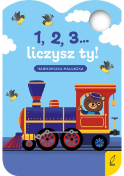 Harmonijka maluszka. Raz, dwa, trzy, liczysz ty!