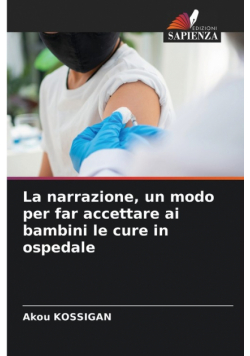 La narrazione, un modo per far accettare ai bambini le cure in ospedale
