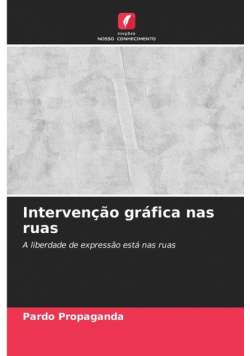 Intervenção gráfica nas ruas
