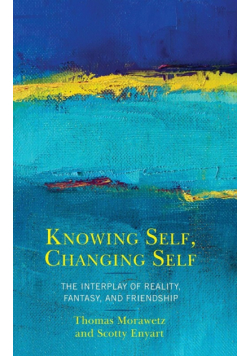 Knowing Self, Changing Self
