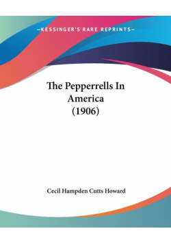 The Pepperrells In America (1906)