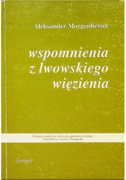 Wspomnienia z lwowskiego więzienia