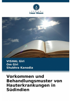 Vorkommen und Behandlungsmuster von Hauterkrankungen in Südindien