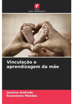 Vinculação e aprendizagem da mãe