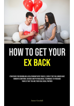 How to Get Your Ex Back