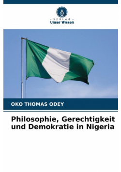 Philosophie, Gerechtigkeit und Demokratie in Nigeria