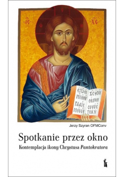 Spotkanie przez okno Kontemplacja ikony