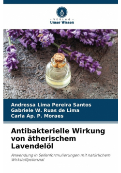 Antibakterielle Wirkung von ätherischem Lavendelöl
