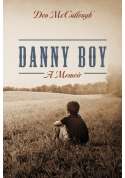 Danny Boy a Memoir