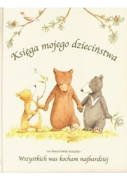 Księga mojego dzieciństwa