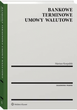 Bankowe terminowe umowy walutowe