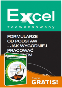 Formularze od podstaw Jak wygodniej pracować z Excelem + 35 najlepszych narzędzi i makr