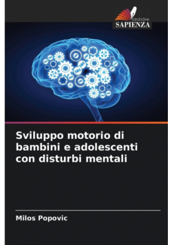 Sviluppo motorio di bambini e adolescenti con disturbi mentali