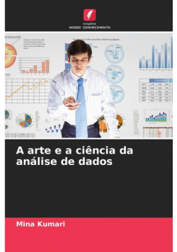 A arte e a ciência da análise de dados
