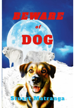 Beware of Dog