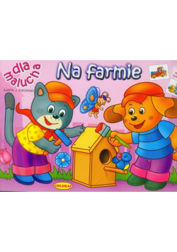 Na farmie Dla malucha