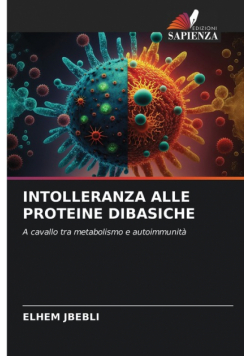 Intolleranza Alle Proteine Dibasiche
