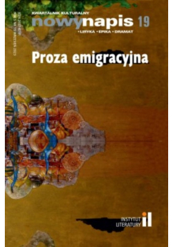 Kwartalnik kulturalny Nowy Napis  19 Proza emigracyjna
