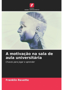 A motivação na sala de aula universitária
