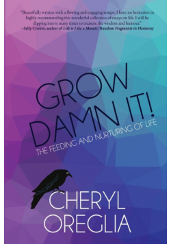 Grow Damn It!