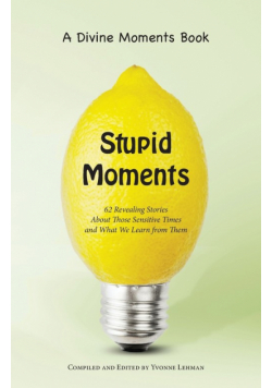 Stupid Moments