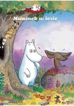Muminek w lesie