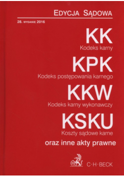 Kodeks karny Kodeks postępowania karnego Kodeks karny wykonawczy Koszty sądowe karne