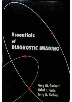 Essentials of Diagnostic Imaging