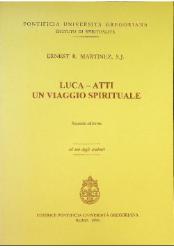 Luca atti un viaggio spirituale